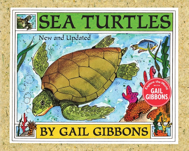 Sea Turtles (New & Updated) — Gail Gibbons