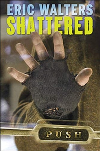 Shattered — Eric Walters