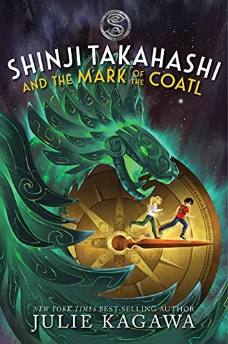 Shinji Takahashi and the Mark of the Coatl — Julie Kagawa