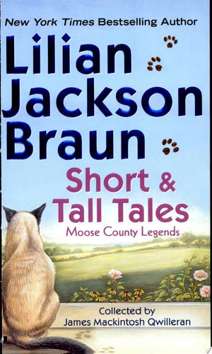 Short and Tall Tales: Moose County Legends — Lilian Jackson Braun