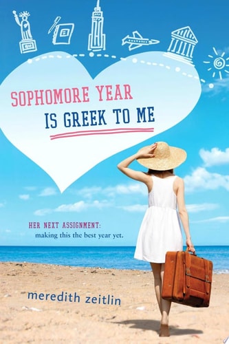 Sophomore Year Is Greek to Me — Meredith Zeitlin