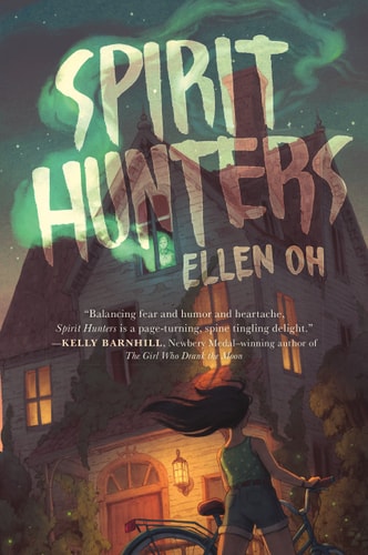 Spirit Hunters — Ellen Oh