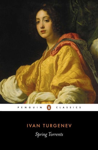 Spring Torrents — Ivan Turgenev