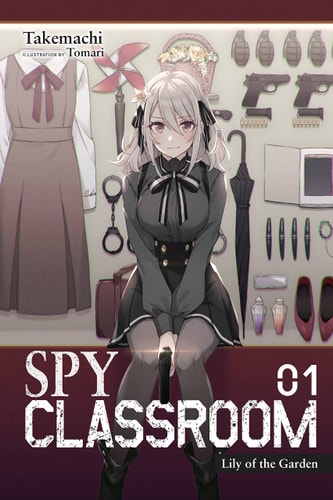 Spy Classroom, Vol. 1 (light Novel) — Takemachi