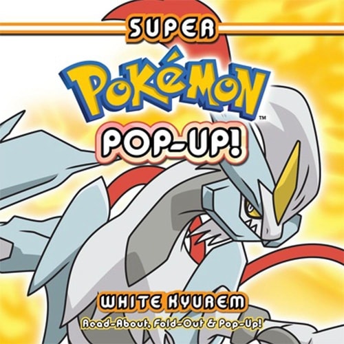 Super Pokemon Pop-Up: White Kyurem — Pikachu Press