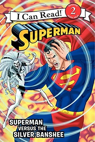 Superman Classic: Superman versus the Silver Banshee — Donald Lemke