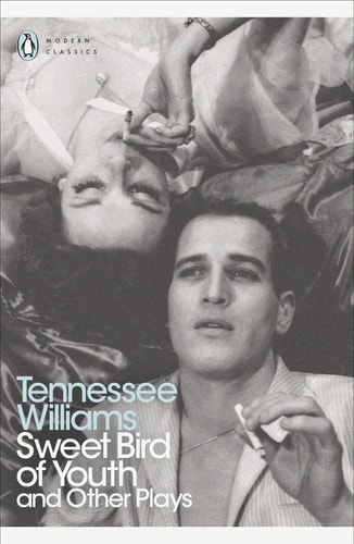 Sweet Bird of Youth and Other Plays — Tennessee Williams