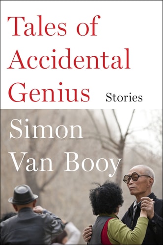 Tales of Accidental Genius Stories — Simon Van Booy