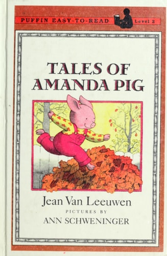 Tales of Amanda Pig Level 2 — Jean Van Leeuwen