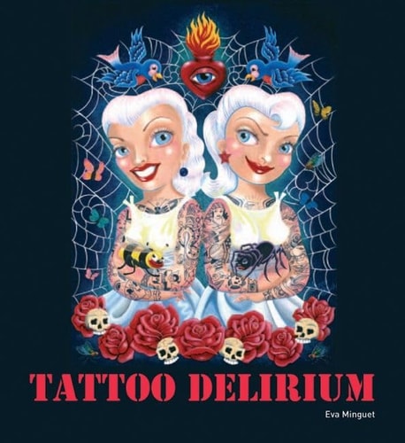 Tattoo Delirium — Eva Minguet