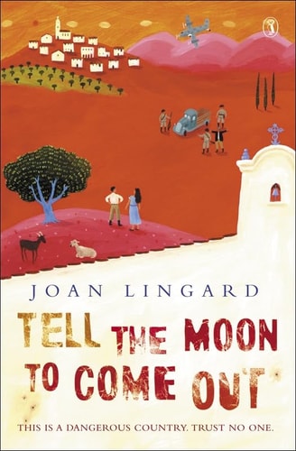 Tell the Moon to Come Out — Joan Lingard