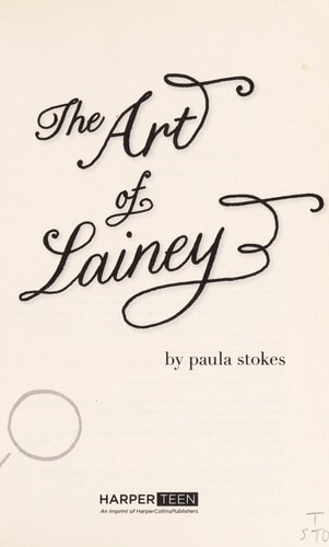 The Art of Lainey — Paula Stokes