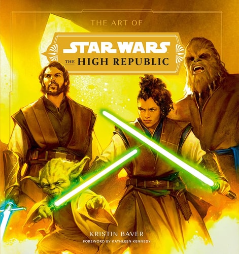 The Art of Star Wars: the High Republic: Volume I — Kristin Baver