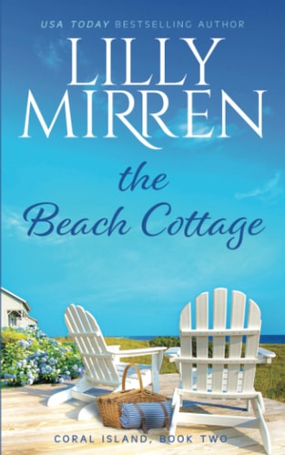 The Beach Cottage — Lilly Mirren