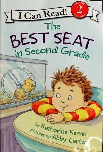 The Best Seat in Second Grade — Katharine Kenah