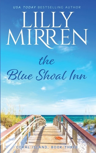 The Blue Shoal Inn — Lilly Mirren