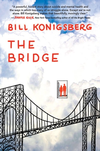 The Bridge — Bill Konigsberg