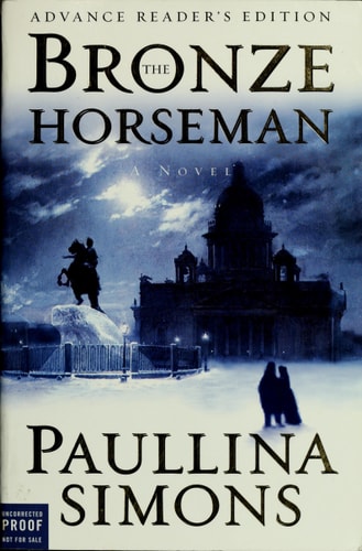 The Bronze Horseman A Novel — Paullina Simons