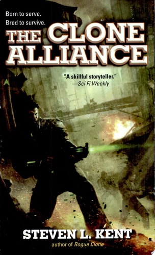 The Clone Alliance — Steven L. Kent