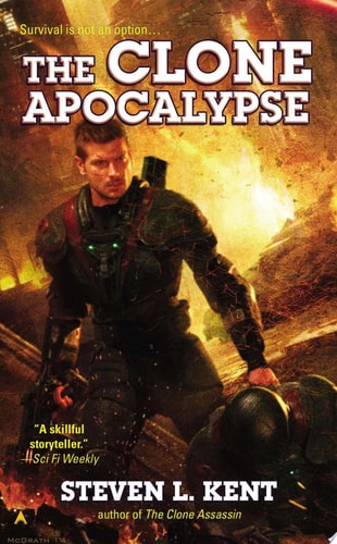 The Clone Apocalypse — Steven L. Kent