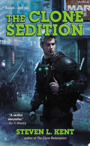 The Clone Sedition — Steven L. Kent