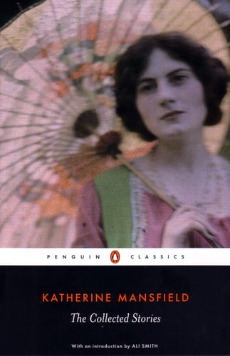 The Collected Stories of Katherine Mansfield — Katherine Mansfield
