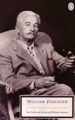 The Collected Stories of William Faulkner — William Faulkner