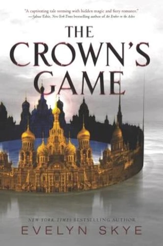 The Crown’s Game — Evelyn Skye