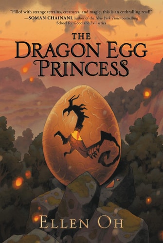 The Dragon Egg Princess — Ellen Oh