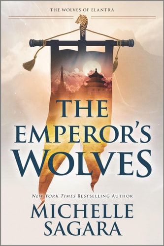 The Emperor’s Wolves — Michelle Sagara