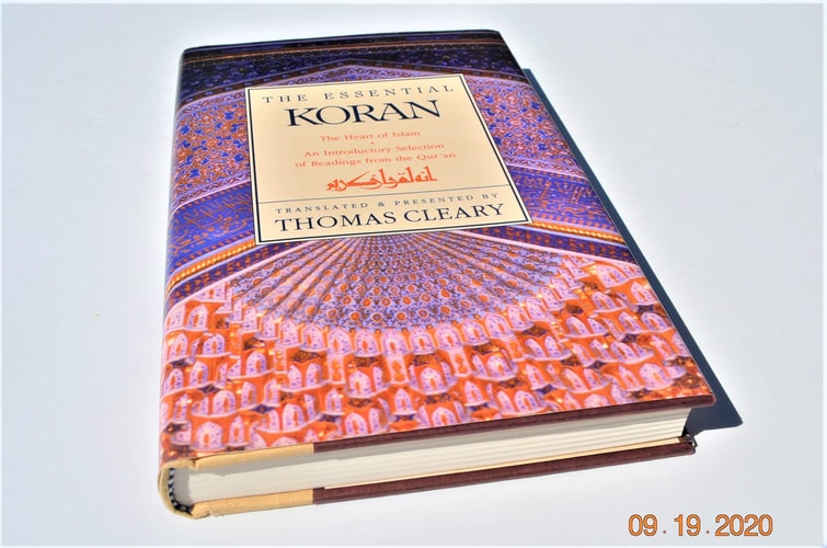 The Essential Koran: The Heart Of Islam — Thomas Cleary