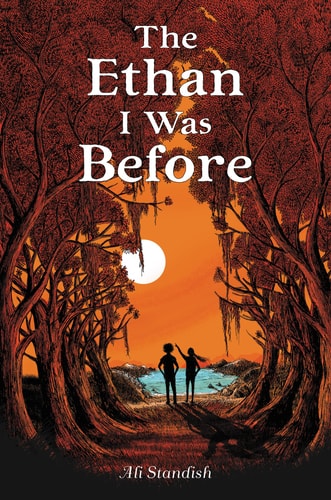 The Ethan I Was Before — Ali Standish