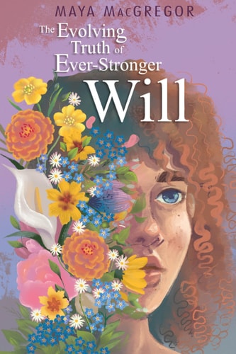 The Evolving Truth of Ever-Stronger Will — Maya MacGregor