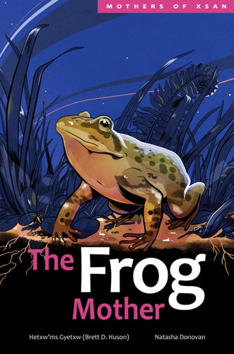 The Frog Mother — Brett D. Huson