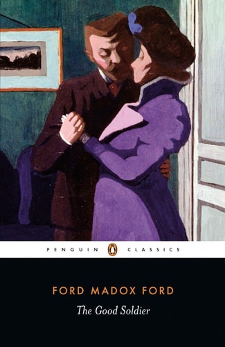 The Good Soldier A Tale of Passion — Ford Madox Ford