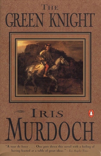 The Green Knight — Iris Murdoch