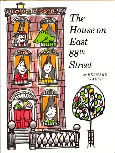 The House on East 88th Street — Bernard Waber
