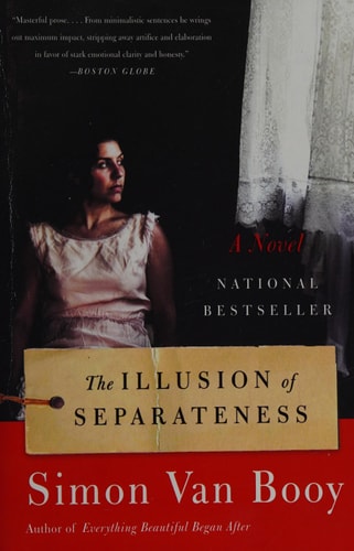The Illusion of Separateness A Novel — Simon Van Booy