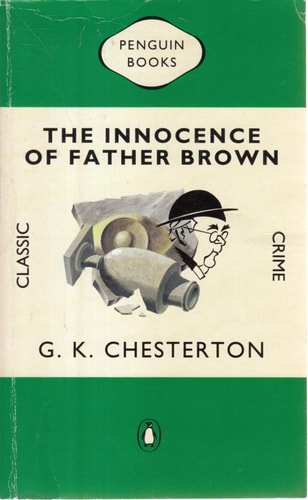 The Innocence of Father Brown — Gilbert Keith Chesterton