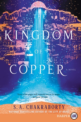 The Kingdom of Copper — S. A. Chakraborty