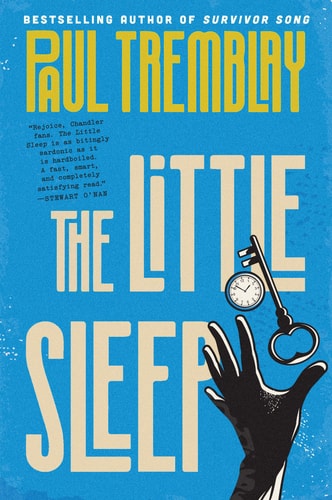 The Little Sleep A Novel — Paul Tremblay