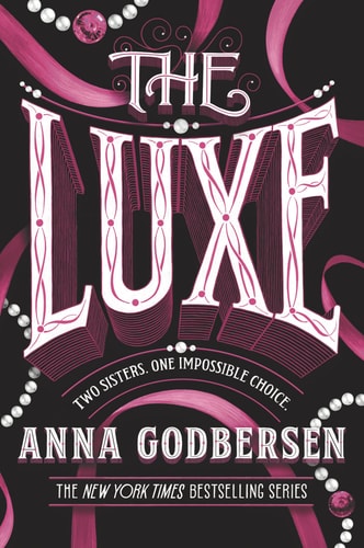 The Luxe — Anna Godbersen