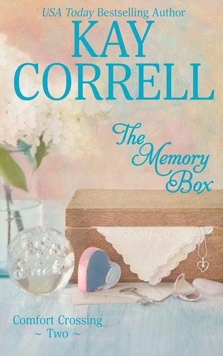 The Memory Box Small Town Romance — Kay Correll