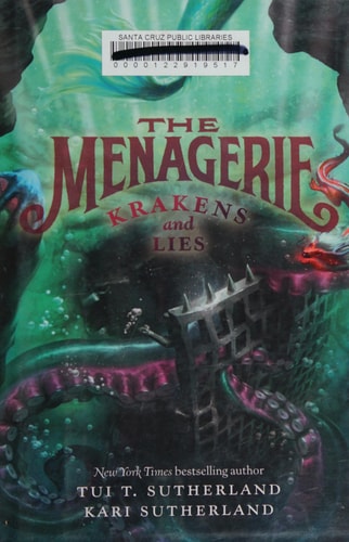 The Menagerie #3: Krakens and Lies — Tui T. Sutherland