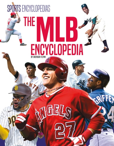The MLB Encyclopedia for Kids — Brendan Flynn