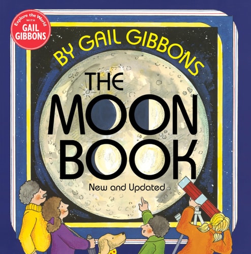 The Moon Book (New & Updated Edition) — Gail Gibbons