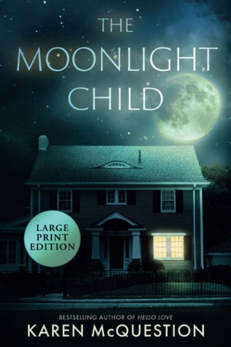 The Moonlight Child — Karen McQuestion