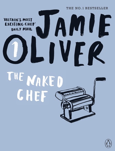 The Naked Chef — Jamie Oliver