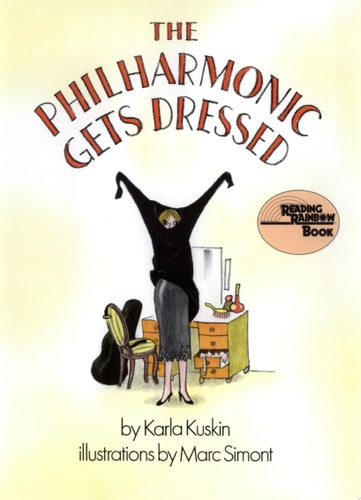 The Philharmonic Gets Dressed — Karla Kuskin