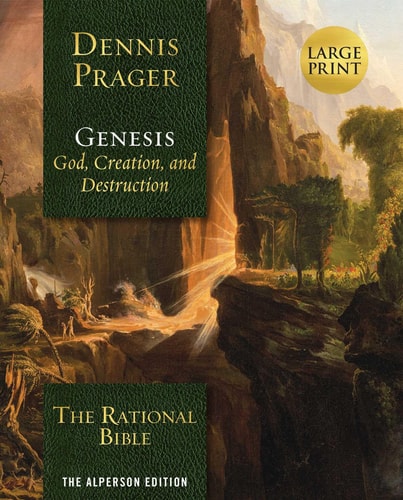 The Rational Bible: Genesis (Large Print) — Dennis Prager